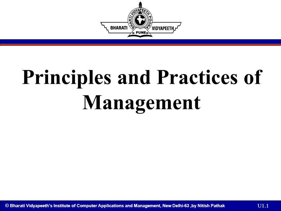 Principle and practise of management